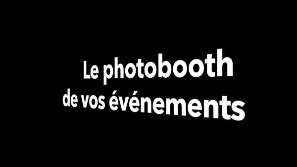 Le photobooth, un indispensable dans toutes vos soirées