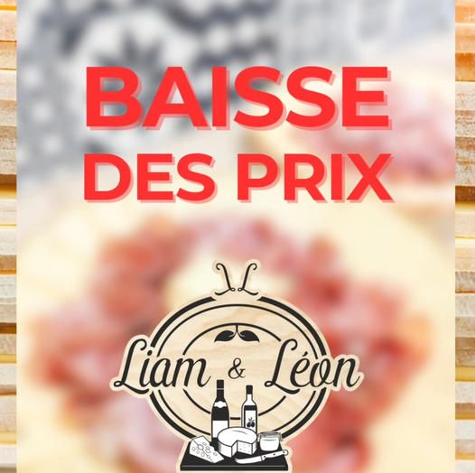 Baisse des prix des fromages et de l'épicerie fine chez Liam et Léon